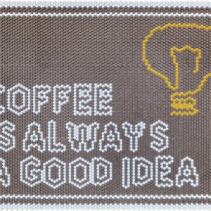Coffee is always a good idea
